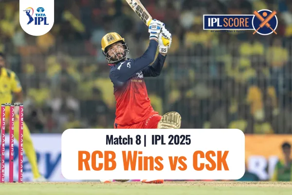 CSK vs RCB IPL 2025, 8th Match