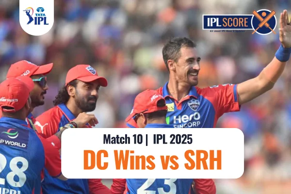DC vs SRH IPL 2025 - 10th Match